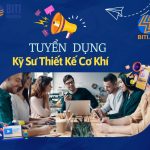 Tuyển dụng Kỹ sư thiết kế Cơ khí